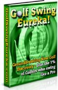 Golf swing Eureka!